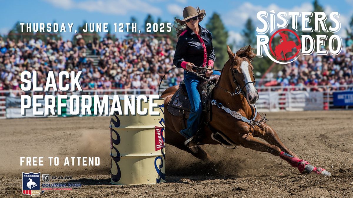 Sisters Rodeo Slack Performance | Free Admission