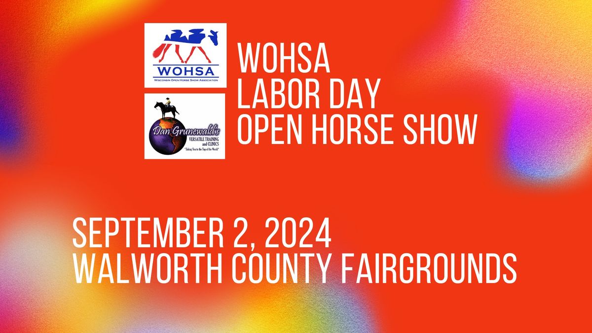 2024 WOHSA Labor Day Open Horse Show