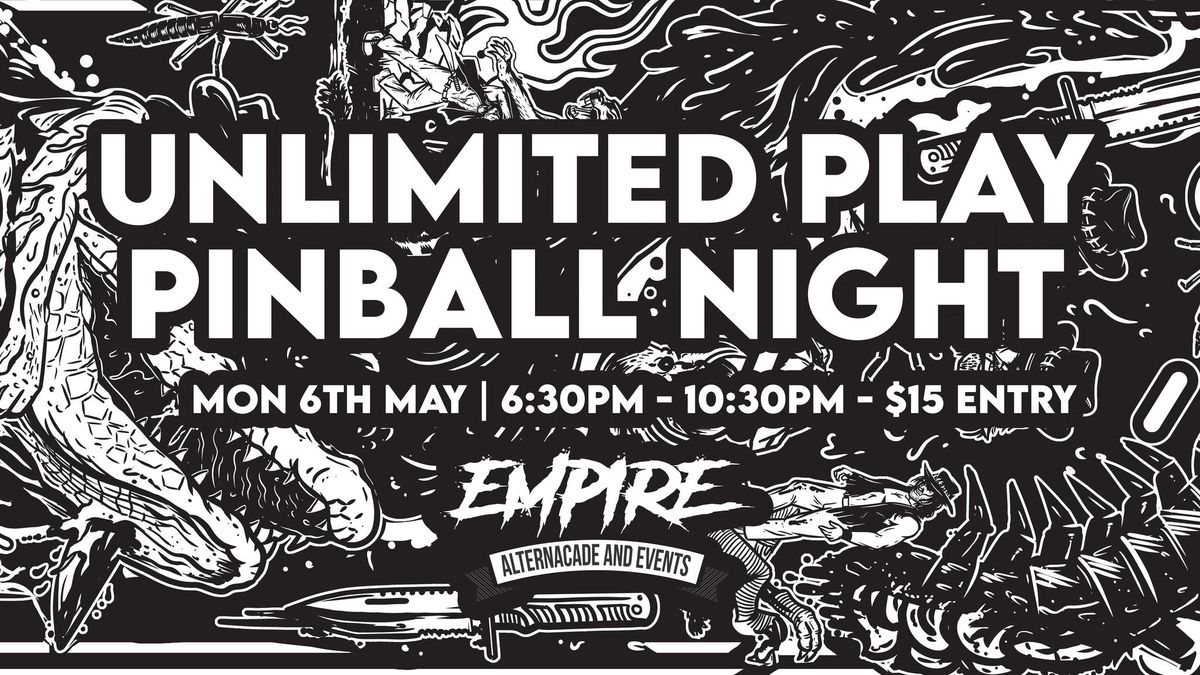 Unlimited Play Pinball Night (Mon 6th May)