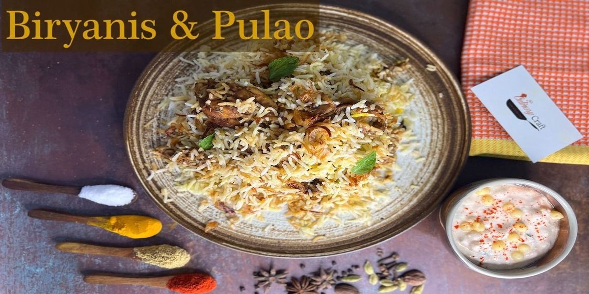 Biryanis & Pulao