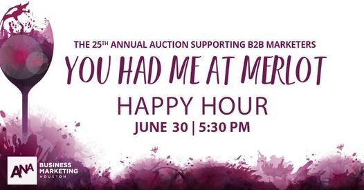 2021 Virtual ANA Auction Happy Hour: You Had Me at Merlot