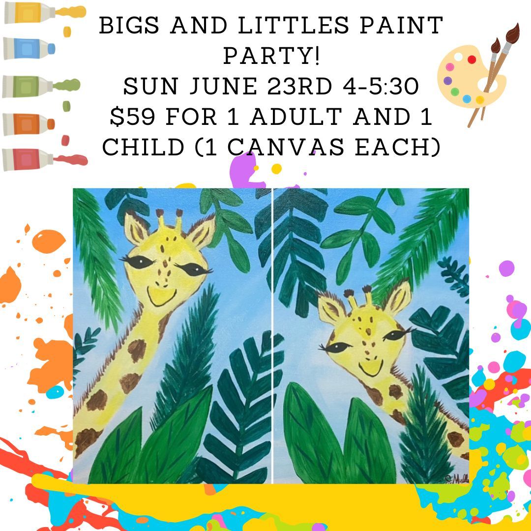 Bigs and Littles Giraffe Paint Party! $59