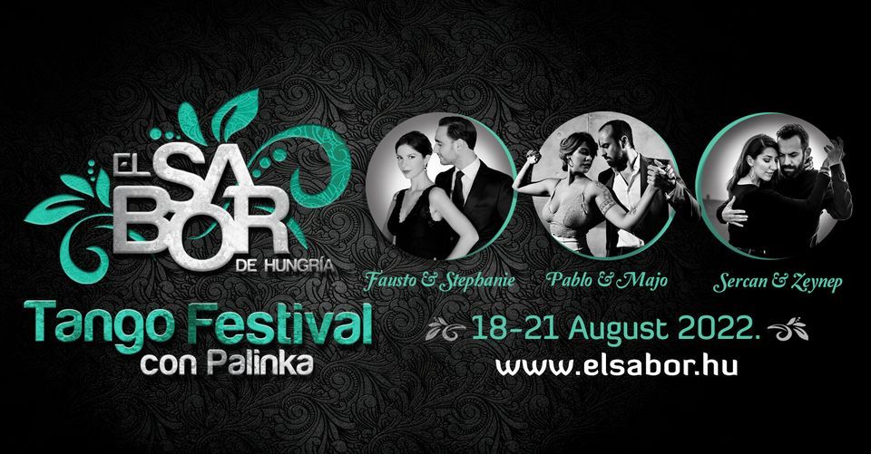 9th El Sabor de Hungr\u00eda - Tango Festival con Palinka