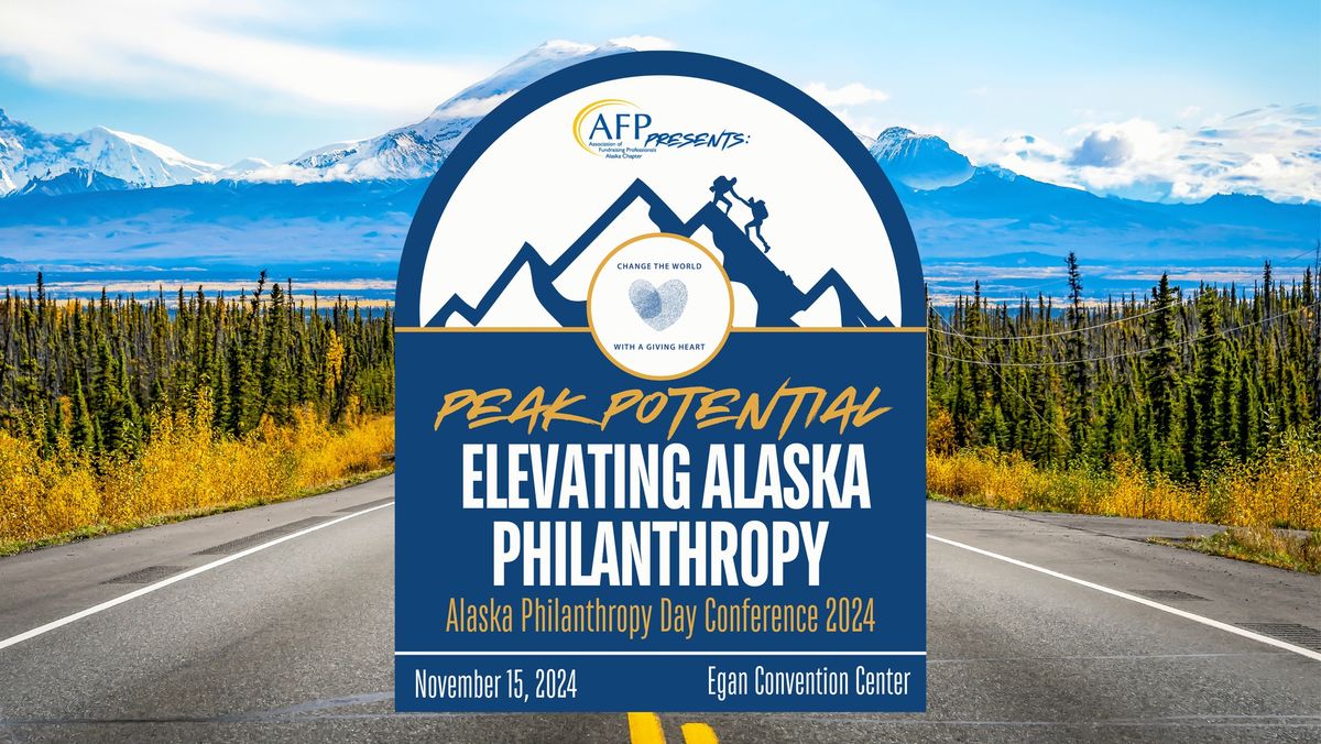 Alaska Philanthropy Day Conference + Awards Luncheon