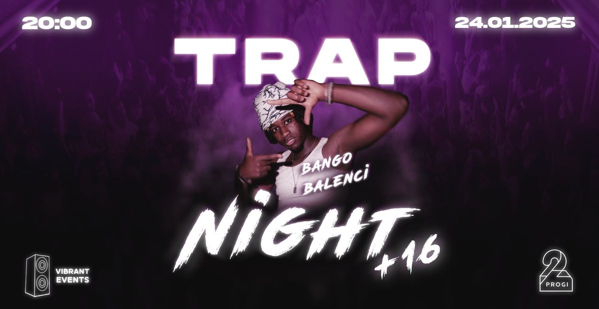 Trap Night ft. bango balenci \ud83d\ude80