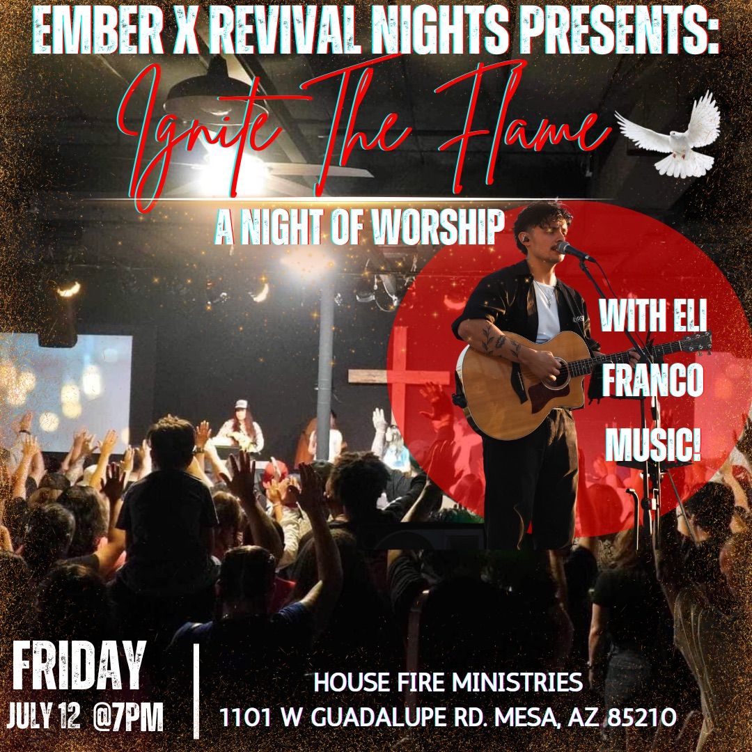 Ember and Revival Nights Ministry Worship Night