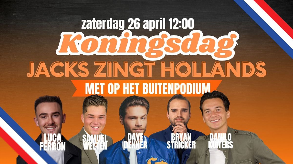 KONINGSDAG IN HEEMSKERK "JACKS ZINGT HOLLANDS"