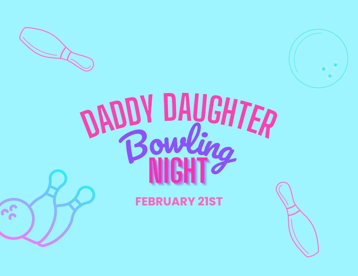 Daddy Daughter Bowling Night