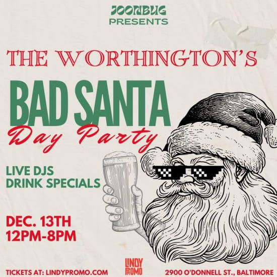 The Worthington's Bad Santa Day Party