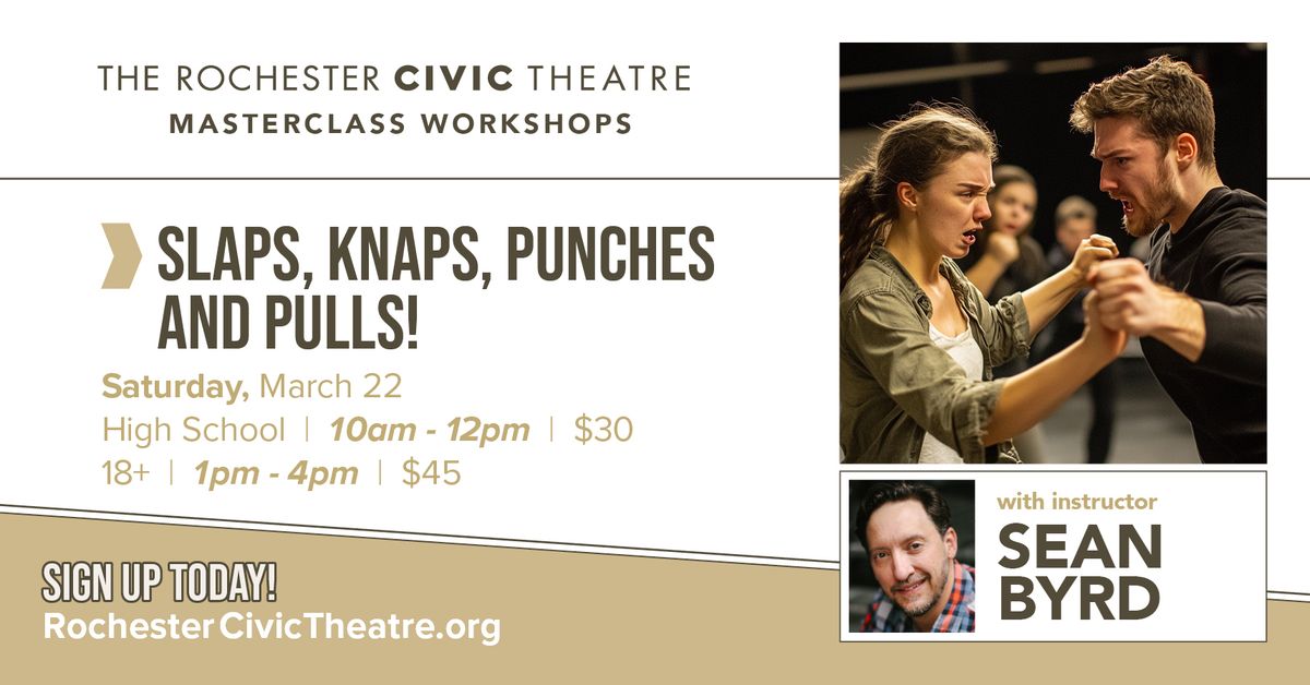 MASTER CLASS: SLAPS, KNAPS, PUNCHES AND PULLS!