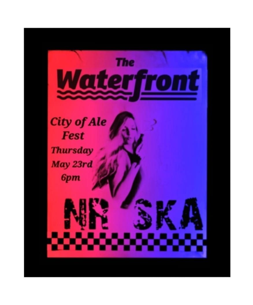 NR SKA play The Waterfront City of Ale Fest Launch Party