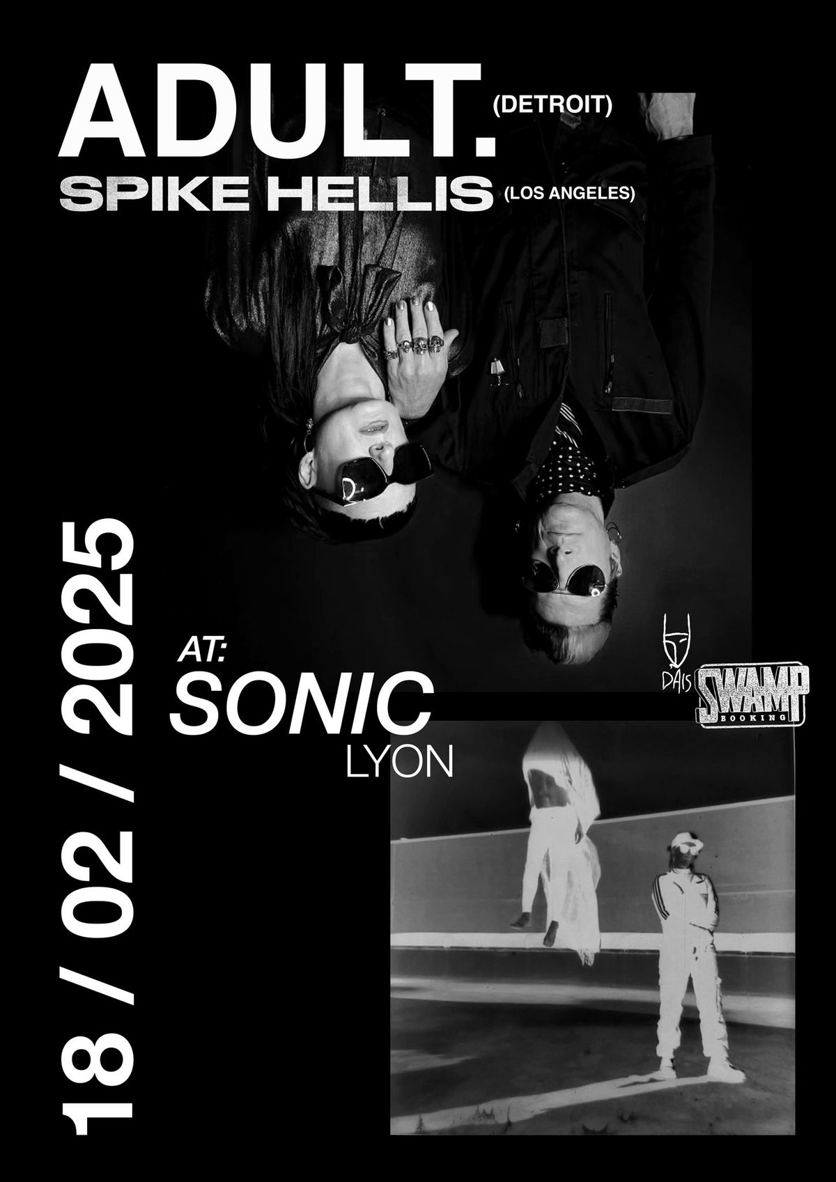 ADULT. (Detroit \/\/ Electro sombre) + SPIKE HELLIS (Los Angeles \/\/ EBM \/\/ Synth Wave) au SONIC