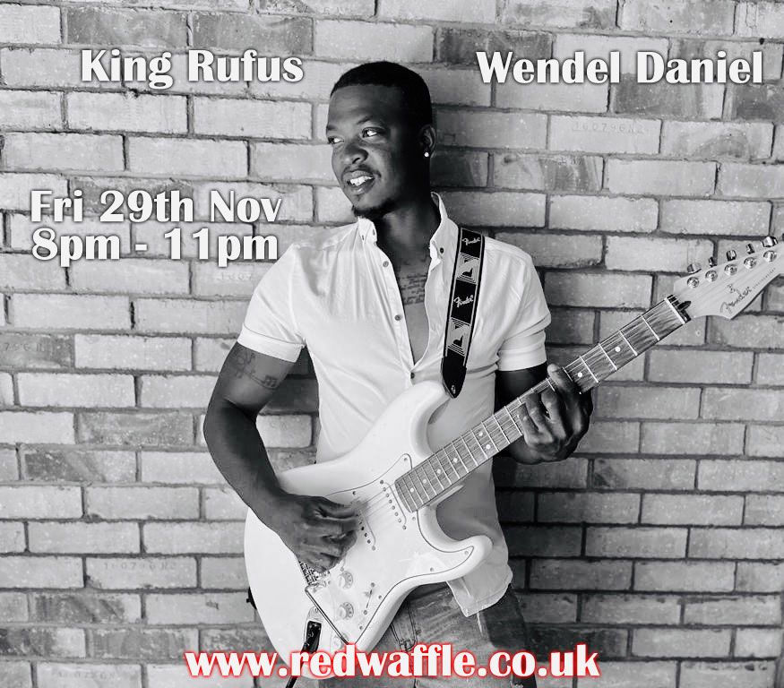 Wendel Daniel @ The King Rufus