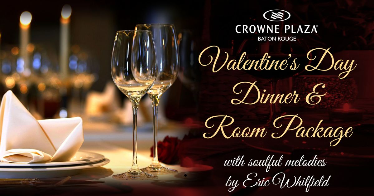 Valentine's Day Dinner & Room Package