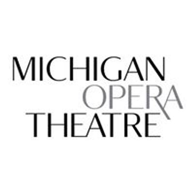 Michigan Opera Theatre - Detroit Opera House