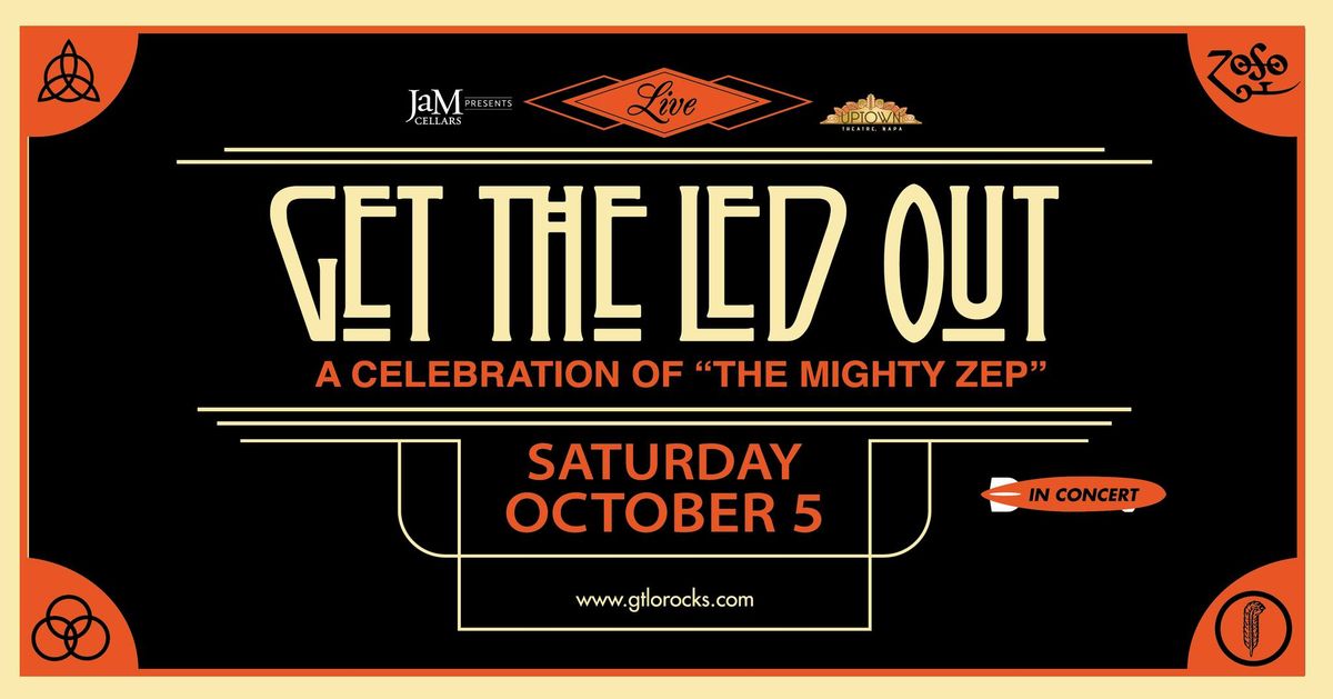 JaM Cellars Presents Get The Led Out