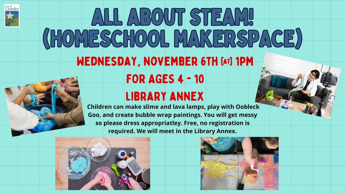 All About STEAM! (Homeschool Makerspace)