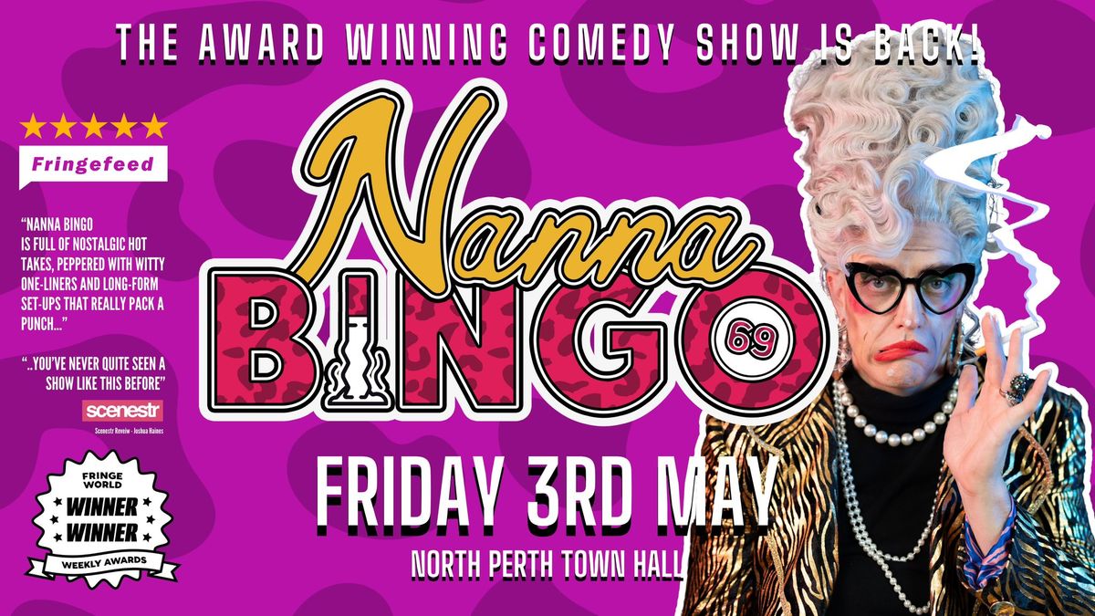 Nanna Bingo - Encore show ONE NIGHT ONLY!