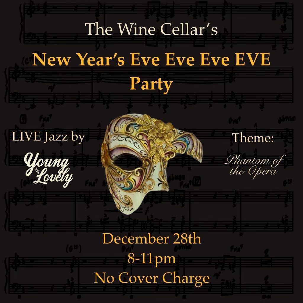 The Wine Cellar\u2019s NYE Weekend Party WITH DEVIN!!!