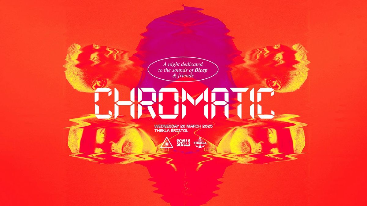 CHROMATIC: a night dedicated to the sounds of Bicep &amp; friends