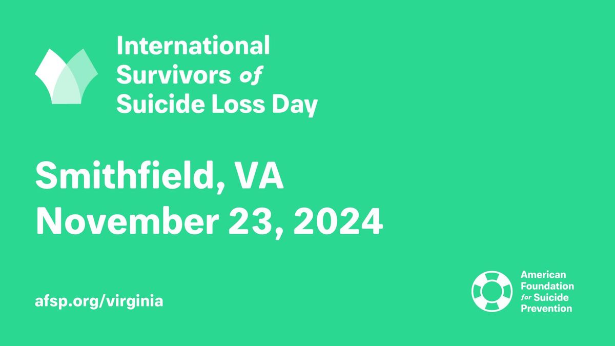 International Survivors of Suicide Loss Day Event - Smithfield