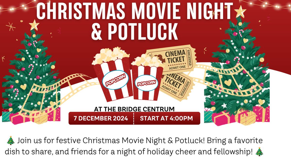 Christmas Movie Night and Potluck