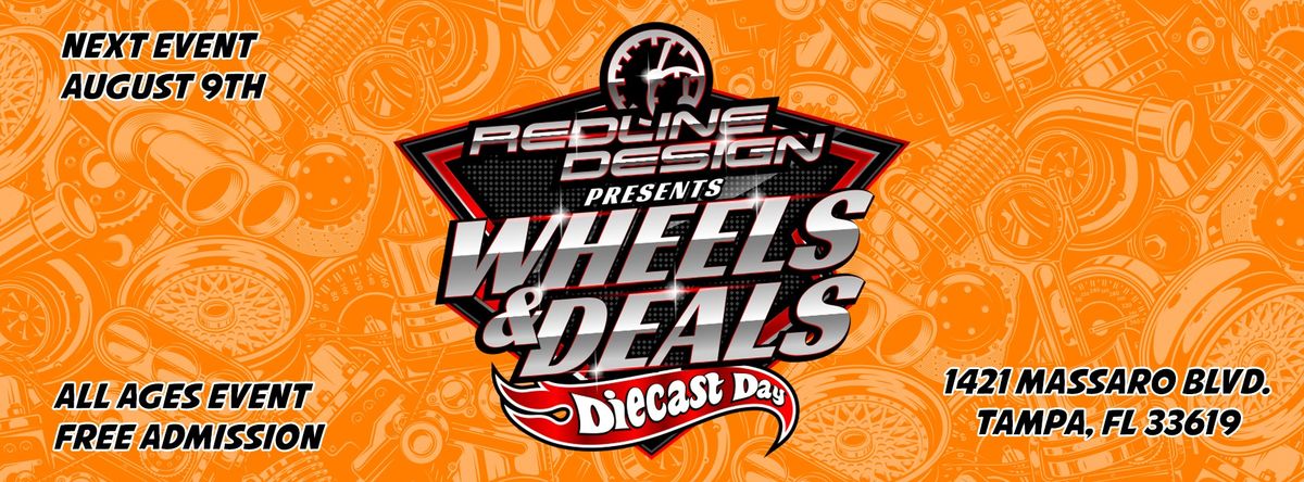 Wheels & Deals Diecast Day August 9th 2025