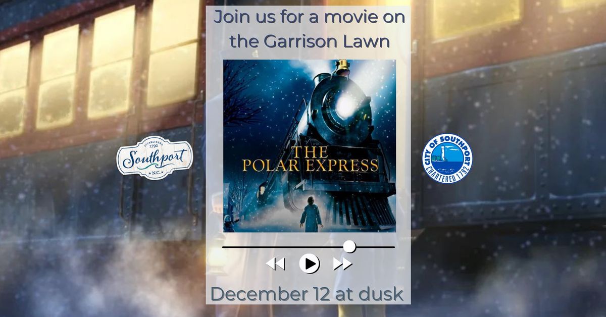 Movies on the Lawn: The Polar Express