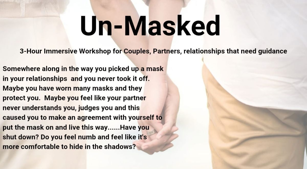Unmasked for couples, partners, relationships