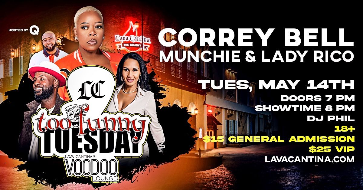 Too Funny Tuesday feat. Correy Bell & Friends - Hosted by Q