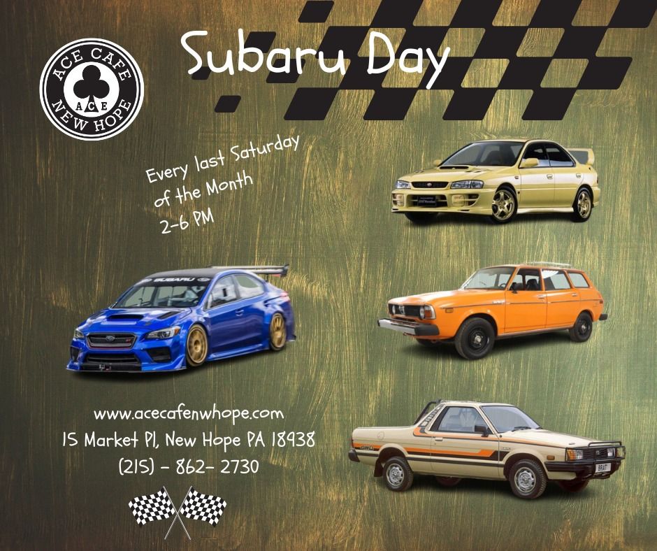 Subaru Day: Every Last Saturday of the Month 2-6pm