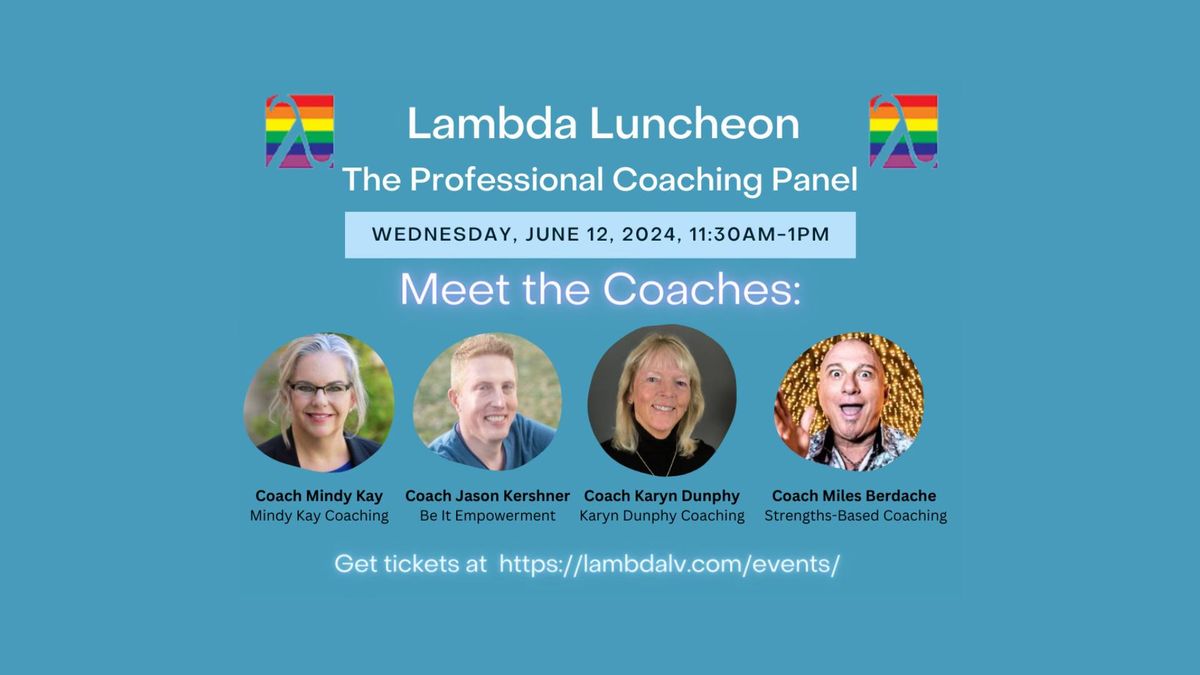 June Lambda Luncheon - The Professional Coaching Panel 
