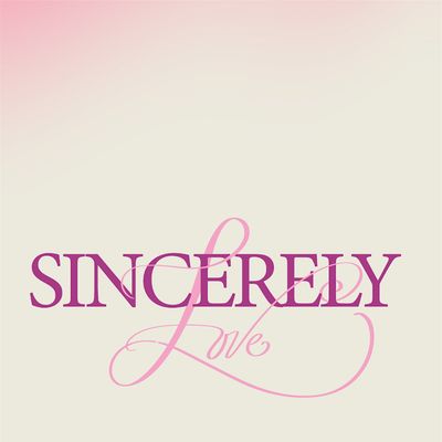 Sincerely Love