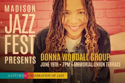 Madison Jazz Festival: Donna Woodall