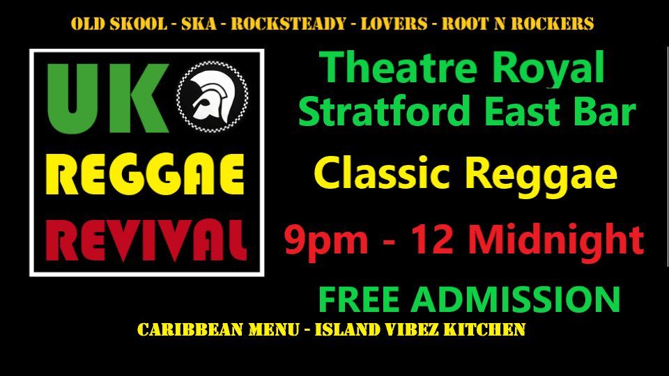 Classic Reggae Night Stratford LDN 
