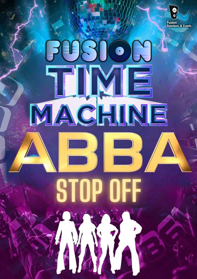 Fusion Time Machine - ABBA Stop Off