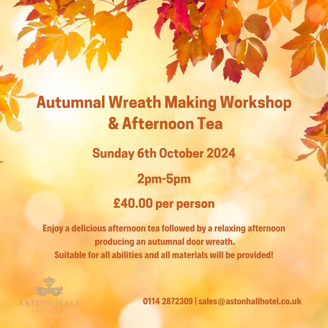 Autumnal Wreath Making Workshop & Afternoon Tea