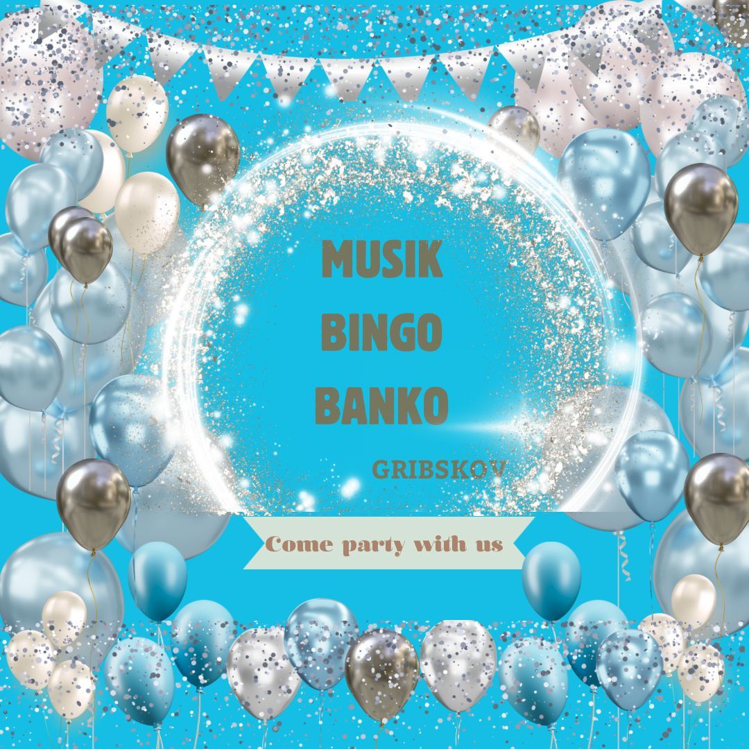 Musik Bingo Banko i Gribskov Kultursal \ud83e\udef6