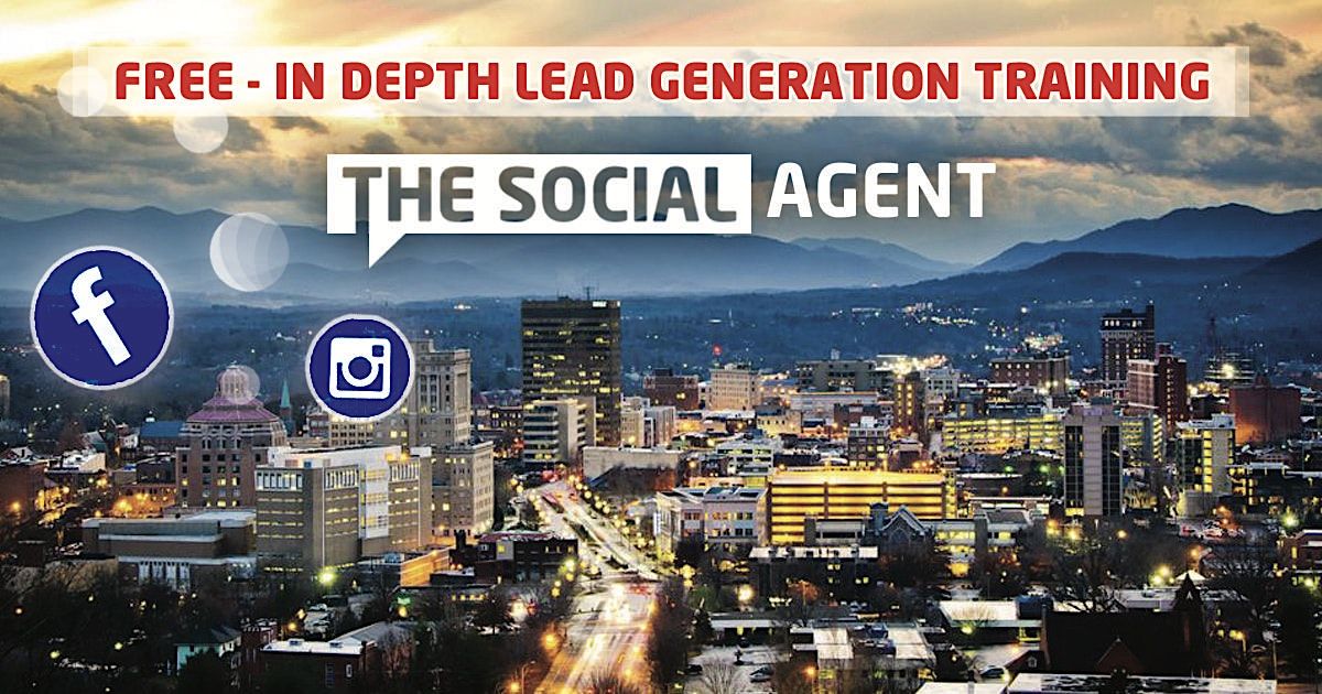 The Social Agent - FREE IN DEPTH LEAD GENERATION TRAINING (REALTORS ONLY)