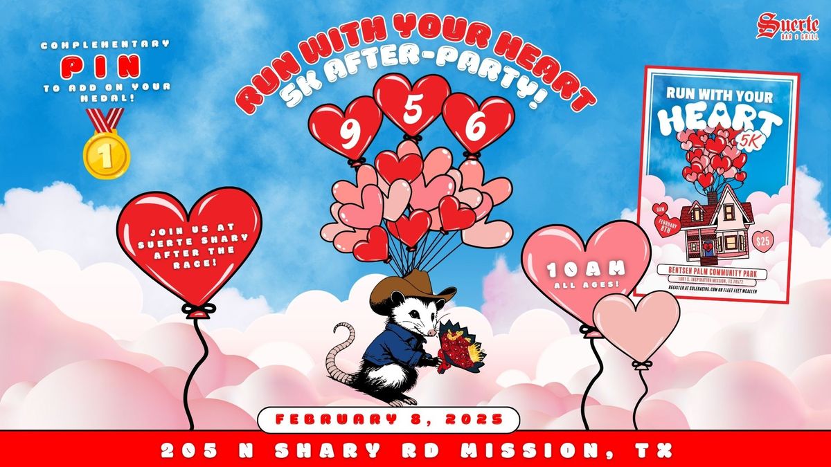 Run With Your Heart 5K After-Party! \u2764\ufe0f