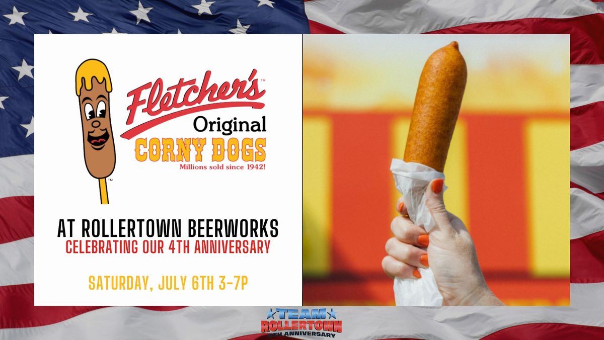 Rollertown 4th Anniversary: Fletcher's Original Corny Dogs