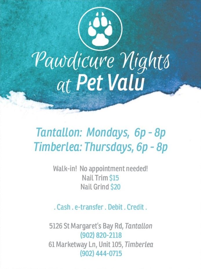 Pawdicure Nights at Pet Valu (Timberlea)