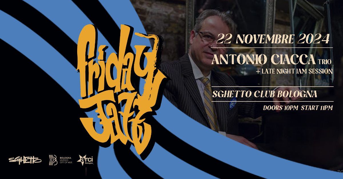 Friday Jazz | Antonio Ciacca Trio + late night jam session