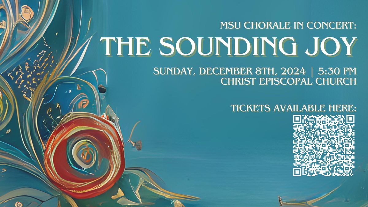 The Sounding Joy: Missouri State Chorale in Concert