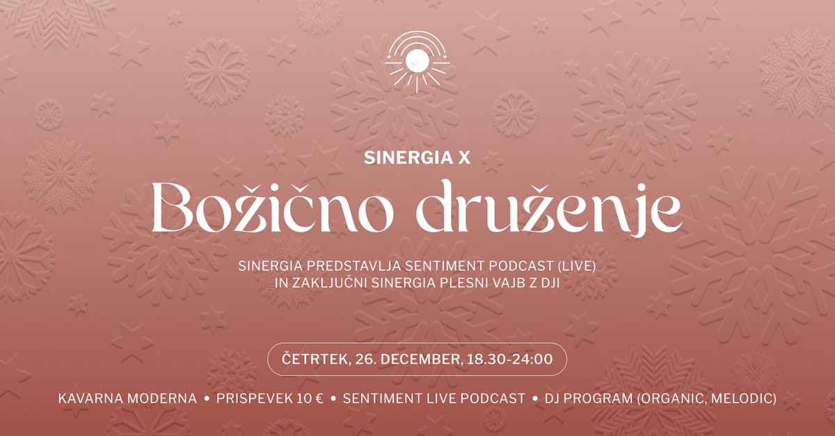 Sinergia x Bo\u017ei\u010dno dru\u017eenje & Sentiment LIVE Podcast