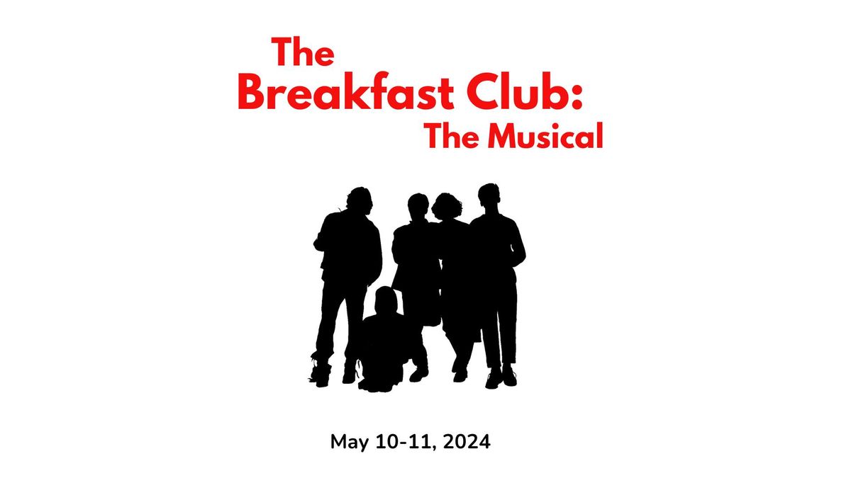 St. Johns Presents The Breakfast Club: The Musical