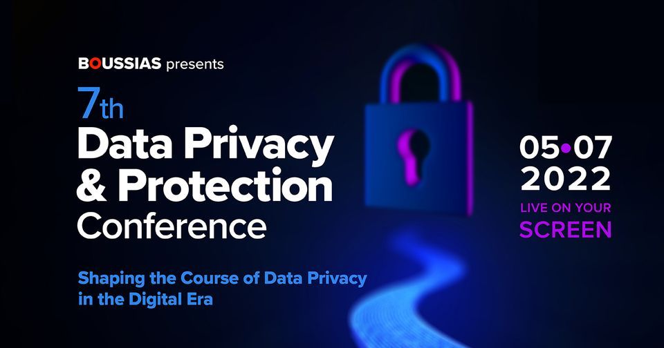 7th Data Privacy & Protection Conference 2022, online, 5 July 2022