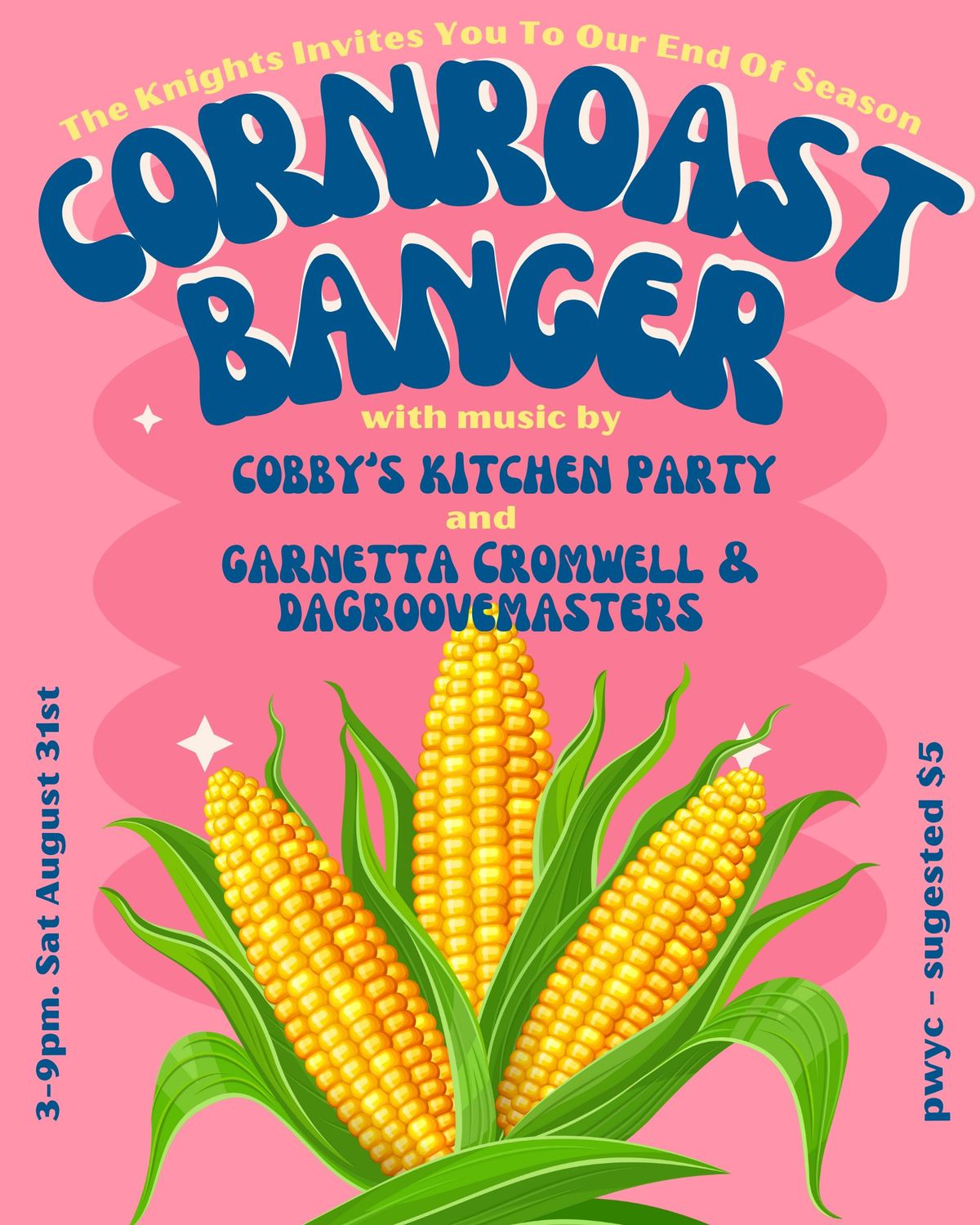 End of Season Cornroast with Cobby's Kitchen Party - Garnetta Cromwell & DaGroovemasters