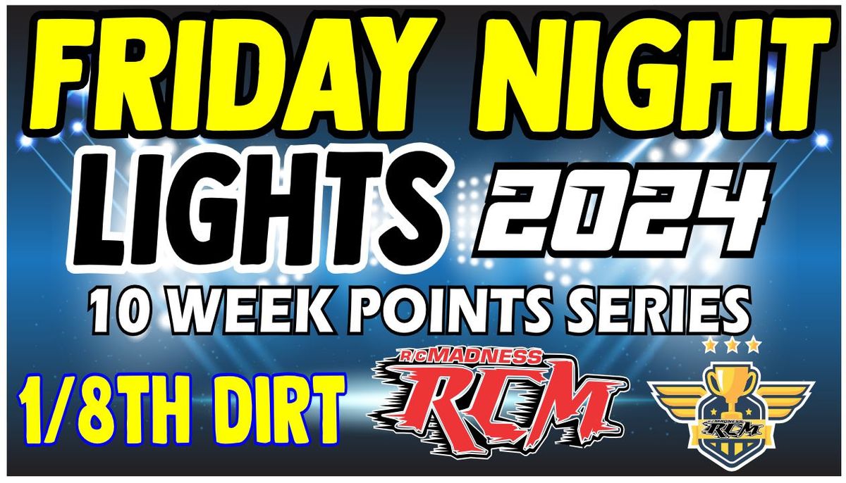 Friday Night Lights 1\/8th Electric Dirt Series Start