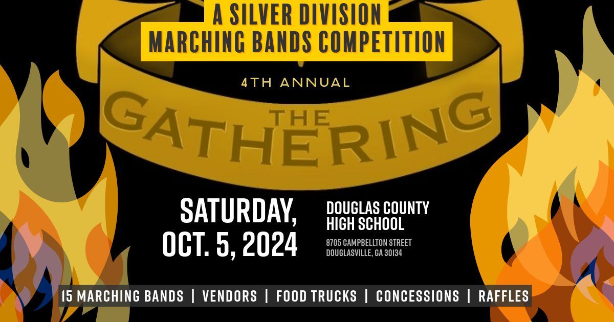 4th Annual The Gathering Marching Band Competition and Festival